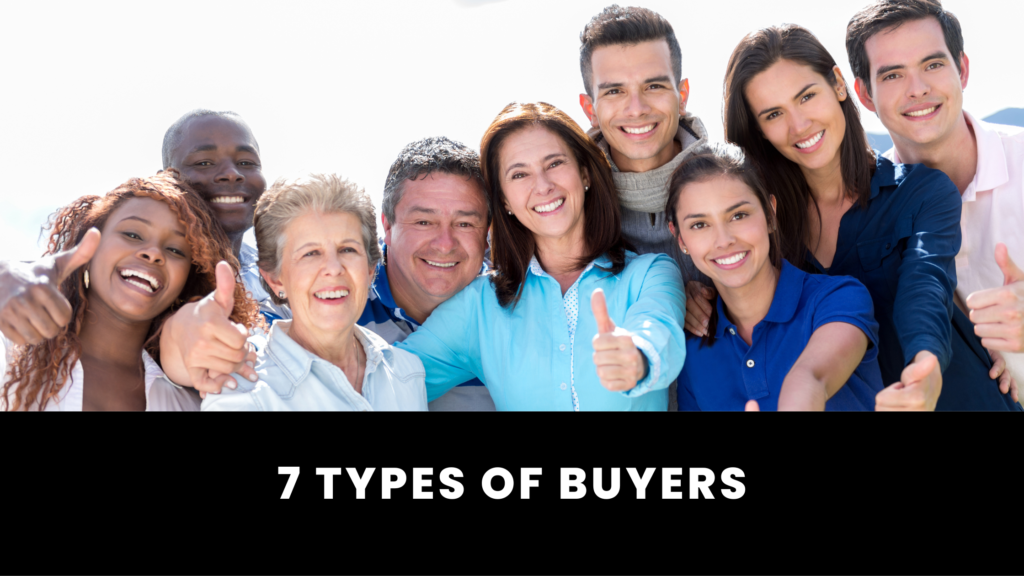 7 Types Of Buyers - Passion Profit CEO